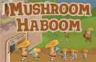 Giochi di strategia : Mushroom Haboom