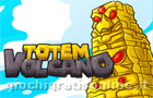 Giochi vari : Totem Volcano